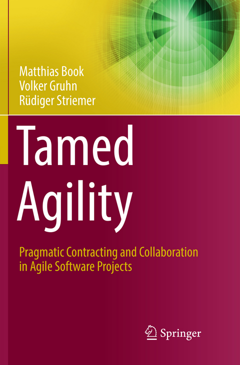 Tamed Agility - Matthias Book, Volker Gruhn, Rüdiger Striemer