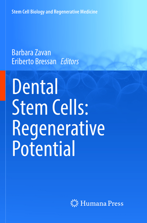 Dental Stem Cells: Regenerative Potential - 