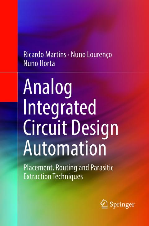 Analog Integrated Circuit Design Automation - Ricardo Martins, Nuno Lourenço, Nuno Horta