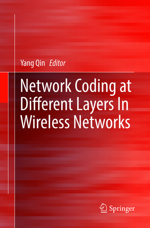 Network Coding at Different Layers in Wireless Networks - 