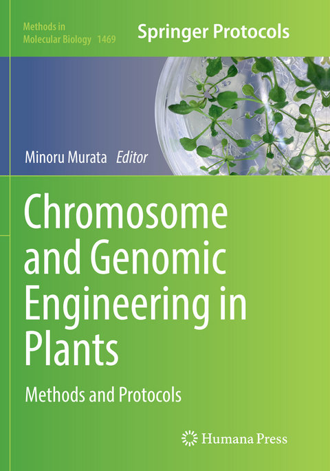 Chromosome and Genomic Engineering in Plants - 