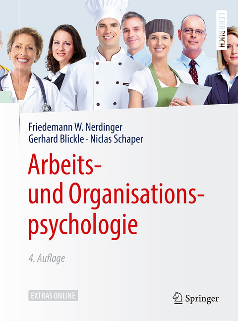 Arbeits- und Organisationspsychologie - Friedemann W. Nerdinger, Gerhard Blickle, Niclas Schaper