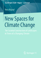 New Spaces for Climate Change - Vera Köpsel
