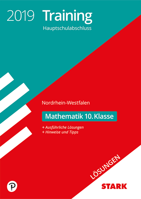 Lösungen zu Training Hauptschulabschluss 2019 - Mathematik 10. Klasse - NRW