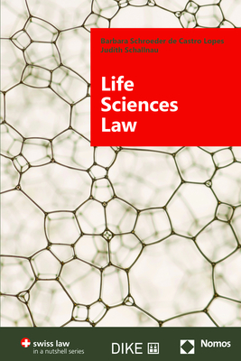 Life Sciences Law - Barbara Schroeder de Castro Lopes, Judith Schallnau