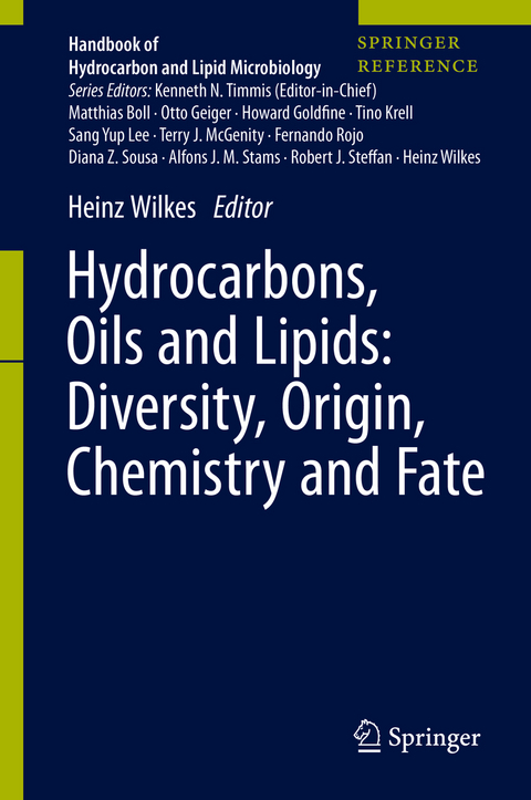 Hydrocarbons, Oils and Lipids: Diversity, Origin, Chemistry and Fate - 