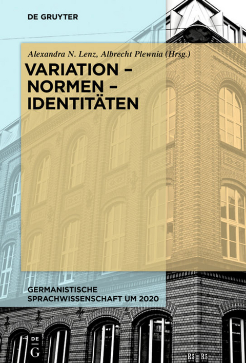 Variation – Normen – Identitäten - 