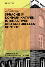 Sprache im kommunikativen, interaktiven und kulturellen Kontext - 