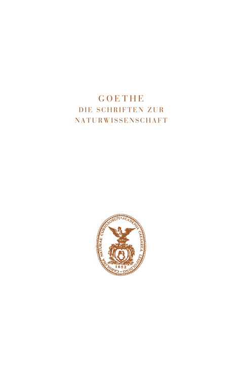 Goethe. Die Schriften zur Naturwissenschaft (Leopoldina) - 