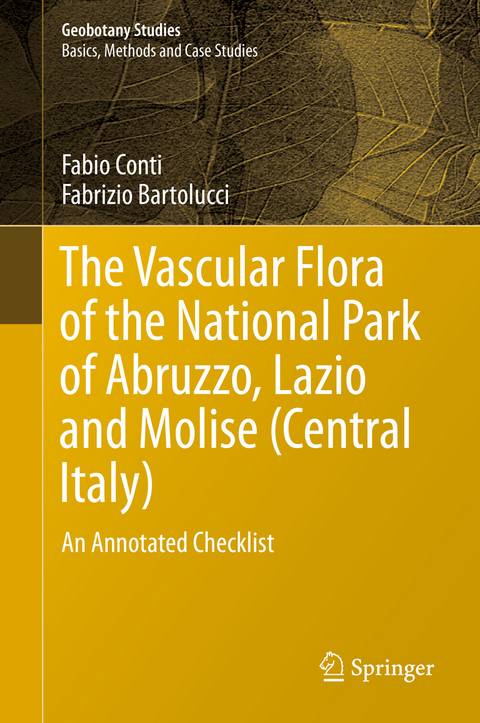 The Vascular Flora of the National Park of Abruzzo, Lazio and Molise (Central Italy) - Fabio Conti, Fabrizio Bartolucci