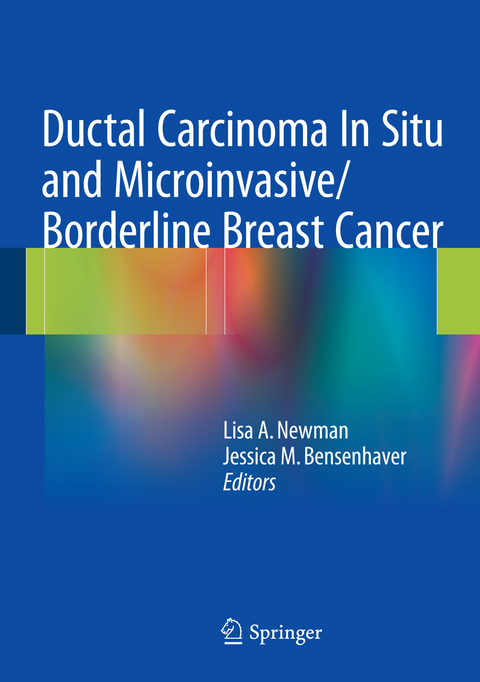 Ductal Carcinoma In Situ and Microinvasive/Borderline Breast Cancer - 