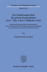 Das Sonderungsverbot für private Ersatzschulen (Art. 7 Abs. 4 Satz 3 Halbsatz 2 GG). - Frauke Brosius-Gersdorf
