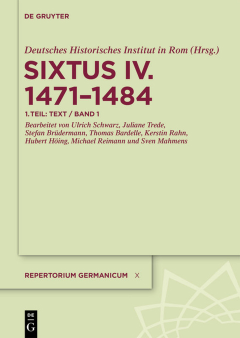 Repertorium Germanicum. Sixtus IV. (1471–1484) / Text - 
