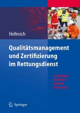 Qualitätsmanagement und Zertifizierung im Rettungsdienst -  Christian Hellmich