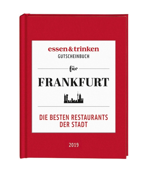 essen & trinken – Gutscheinbuch für Frankfurt - 