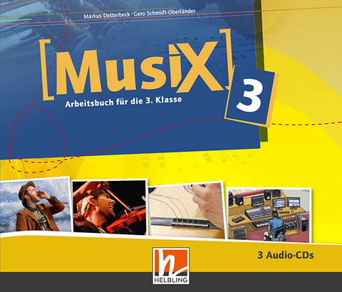 Musix 3 Audio-CDs, Ausg. Österreich - Markus Detterbeck, Gero Schmidt-Oberländer