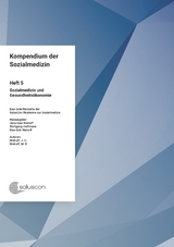 Kompendium der Sozialmedizin - Jens-Uwe Niehoff, Max-Erik Niehoff