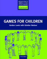 Games for Children -  Gunther Bedson,  Gordon Lewis