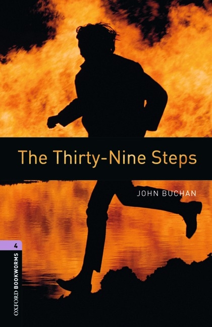 Thirty-Nine Steps Level 4 Oxford Bookworms Library -  John Buchan