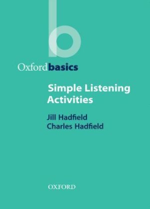 Simple Listening Activities - Oxford Basics -  Charles Hadfield,  Jill Hadfield