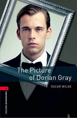 Picture of Dorian Gray Level 3 Oxford Bookworms Library -  Oscar Wilde