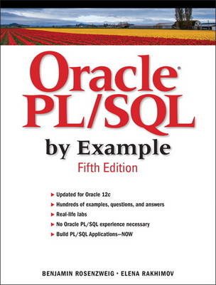 Oracle PL/SQL by Example -  Elena Rakhimov,  Benjamin Rosenzweig