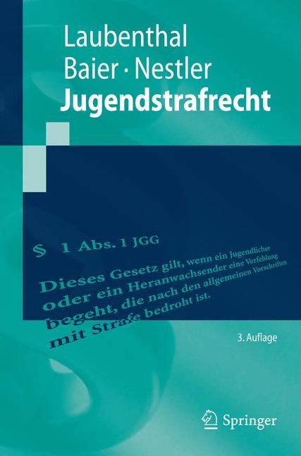 Jugendstrafrecht - Klaus Laubenthal, Helmut Baier, Nina Nestler