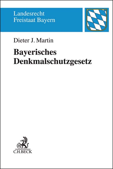 Bayerisches Denkmalschutzgesetz - Dieter J. Martin