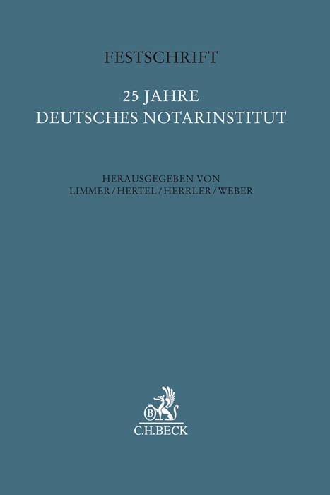 Festschrift 25 Jahre Deutsches Notarinstitut - 