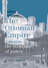 The Ottoman Empire, 1300-1650 - Imber, Colin