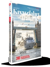 Kreuzfahrtträume 2019 - Die Kreuzfahrtbibel - Müller, Oliver P.