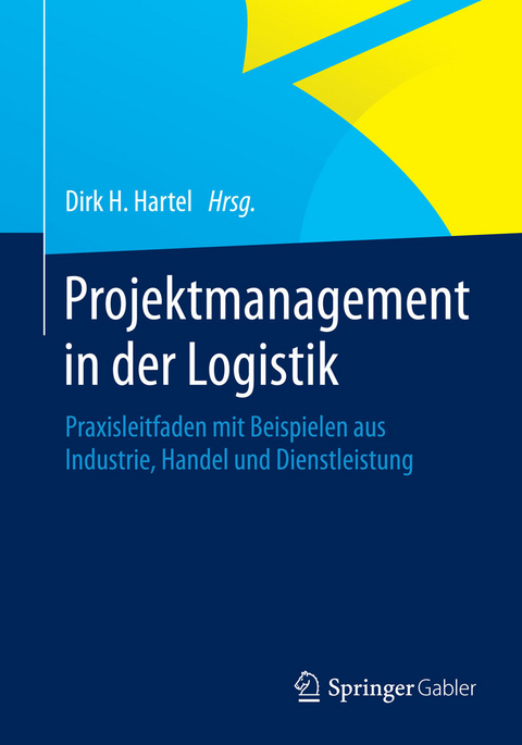 Projektmanagement in der Logistik - 