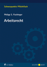 Arbeitsrecht - Philipp S. Fischinger
