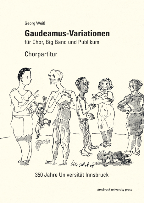 Gaudeamus-Variationen für Chor, Big Band und Publikum - Weiß Georg