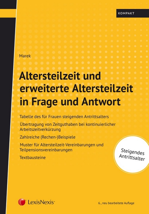 Altersteilzeit und erweiterte Altersteilzeit in Frage und Antwort - Erika Marek