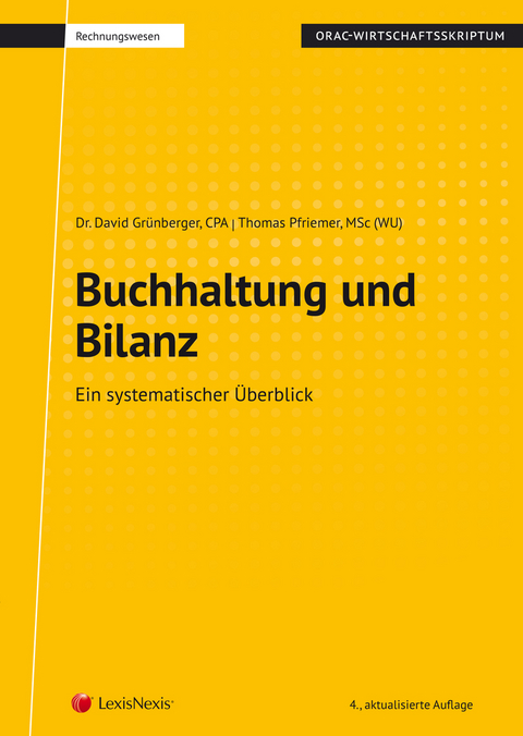 Buchhaltung und Bilanz (Skriptum) - David Grünberger, Thomas Pfriemer