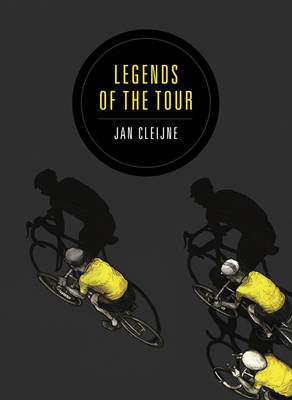 Legends of the Tour (Fixed Format) -  Jan Cleijne