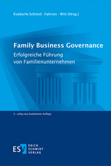 Family Business Governance - Koeberle-Schmid, Alexander; Fahrion, Hans-Jürgen; Witt, Peter