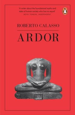 Ardor -  Roberto Calasso