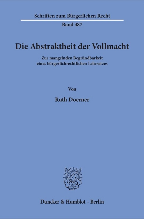 Die Abstraktheit der Vollmacht. - Ruth Doerner