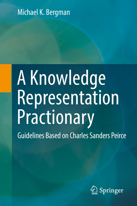 A Knowledge Representation Practionary - Michael K. Bergman
