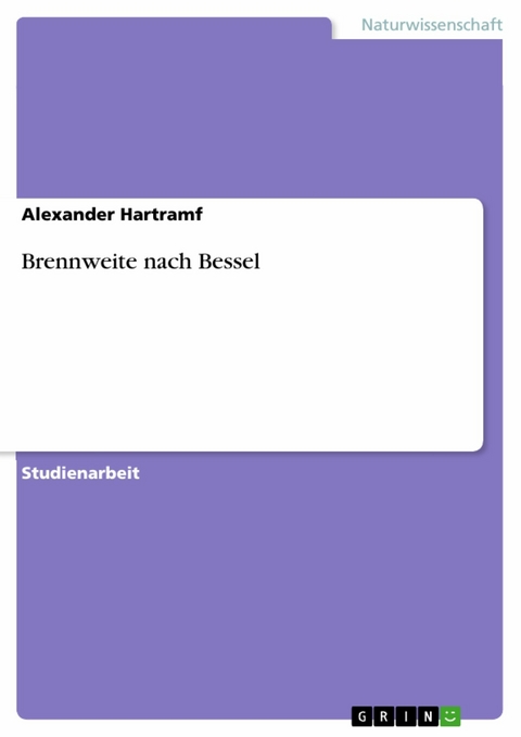 Brennweite nach Bessel -  Alexander Hartramf