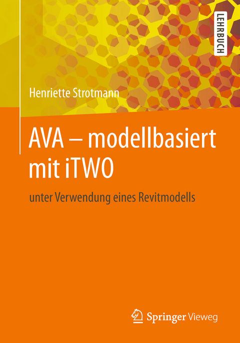 AVA – modellbasiert mit iTWO - Henriette Strotmann