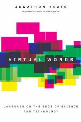 Virtual Words -  Jonathon Keats