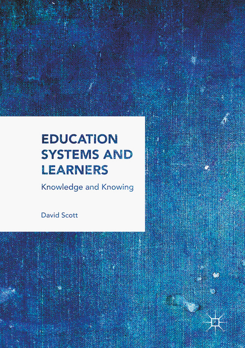 Education Systems and Learners - David Scott