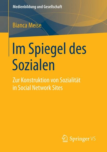 Im Spiegel des Sozialen - Bianca Meise