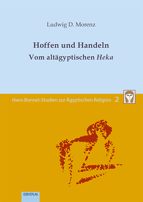 Hoffen und Handeln - Ludwig D. Morenz