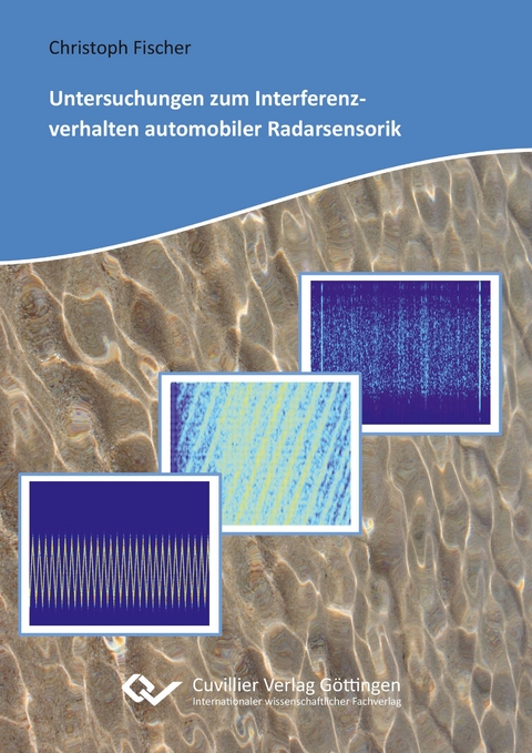 Untersuchungen zum Interferenzverhalten automobiler Radarsensorik - Christoph Fischer