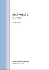 Archivrecht - Jost Hausmann