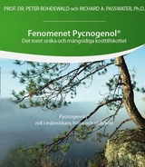 Fenomenet Pycnogenol® - Peter Rohdewald, Richard A. Passwater